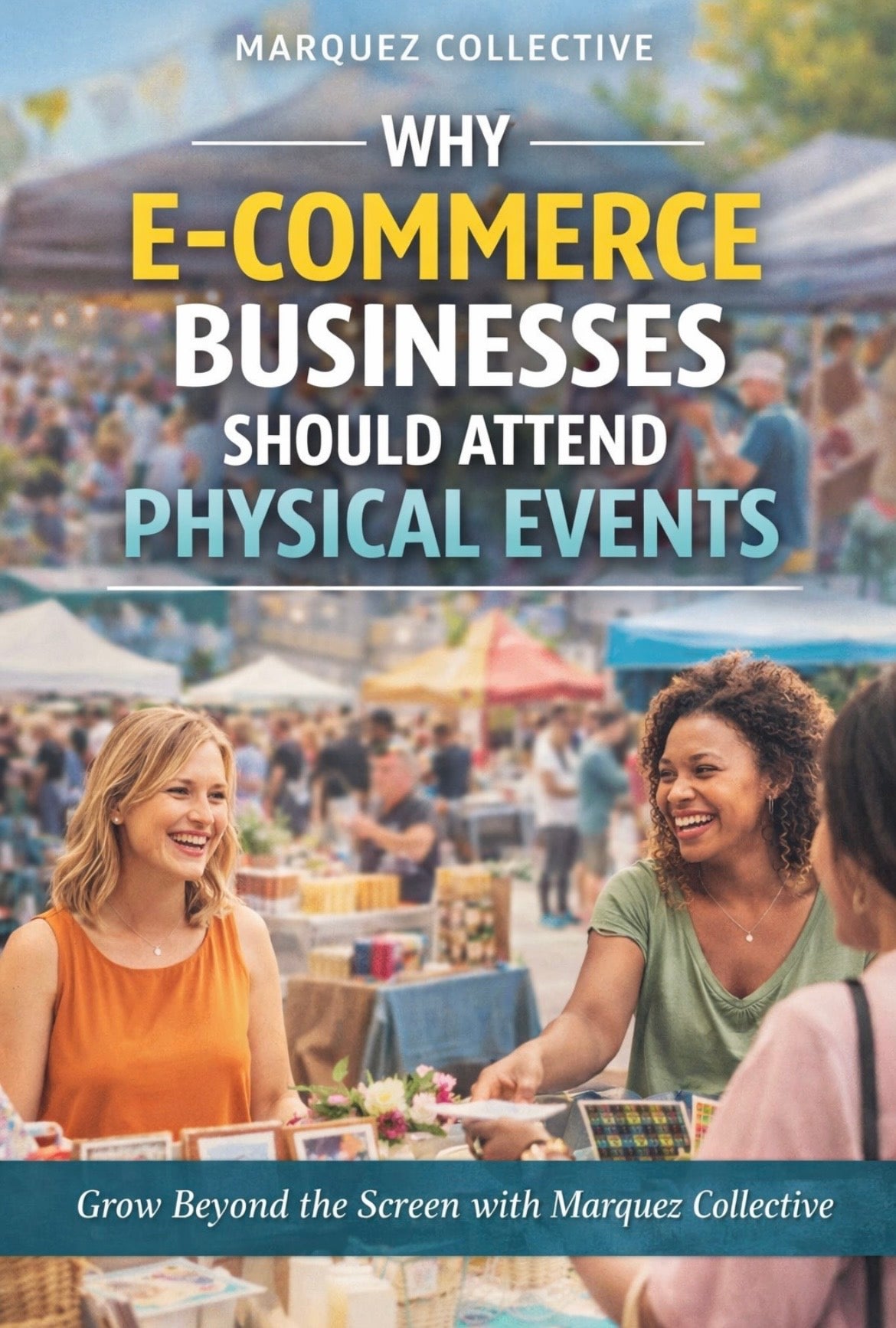Why E-Commerce Should Attend Physical Events