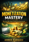 Monetization Mastery