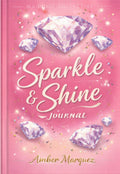 Sparkle & Shine Journal